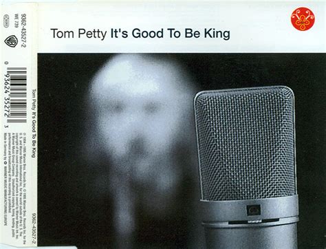 Tom Petty - It's Good To Be King (1995, CD) | Discogs