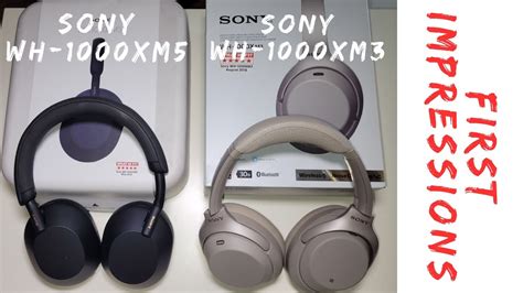 Sony Headphones Wh 1000xm5 Vs Sony Wh 1000xm3 Unboxing And First Impressions Youtube