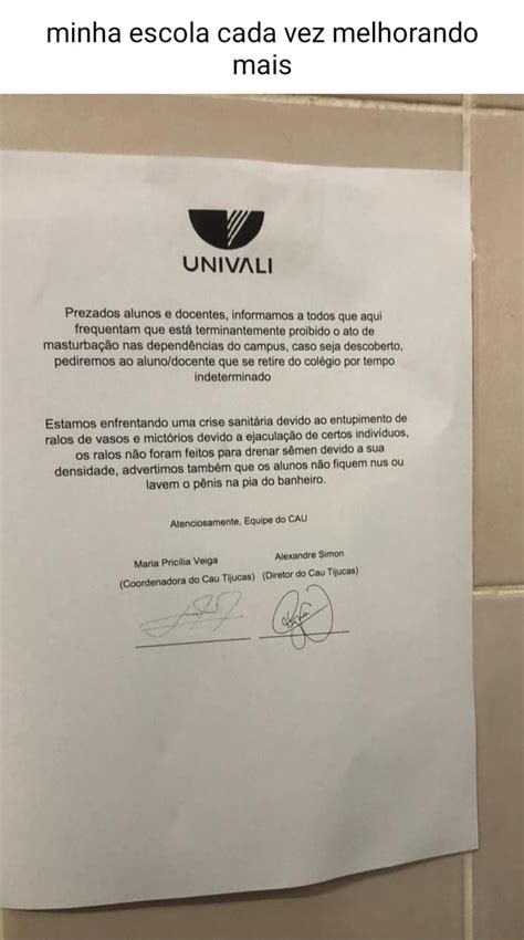 Minha Escola Cada Vez Melhorando Mais UNIVALI Prezados Alunos E