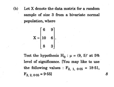 Solved Let X Denote The Data Matrix For A Random Sample Of Chegg