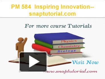 PPT PM 584 Inspiring Innovation Snaptutorial PowerPoint