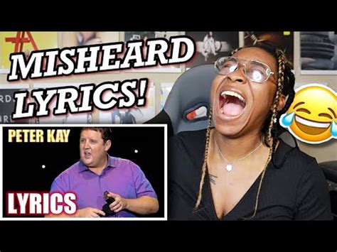 AMERICAN REACTS TO PETER KAY: MISHEARD LYRICS! 🤣 - YouTube