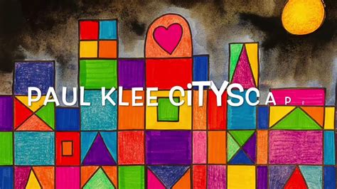 Paul Klee Cityscape Youtube