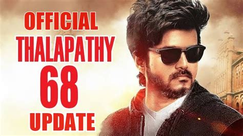 Official Thalapathy 68 Update Today 🔥 Youtube