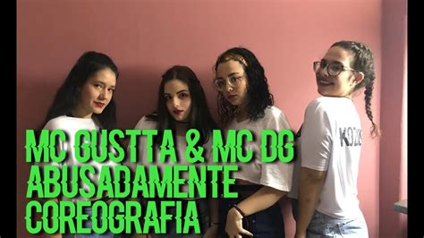 Mc Gustta Mc Dg Abusadamente Remix Coreografia Fernanda Schievano