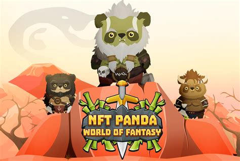 Nft Panda World Of Fantasy Cryptogamingpool