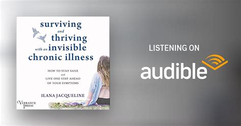 Surviving And Thriving With An Invisible Chronic Illness Audiobook