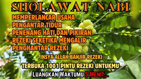 Sholawat Pelancar Rezeki Penenang Penyejuk Hati Sholawat NABI