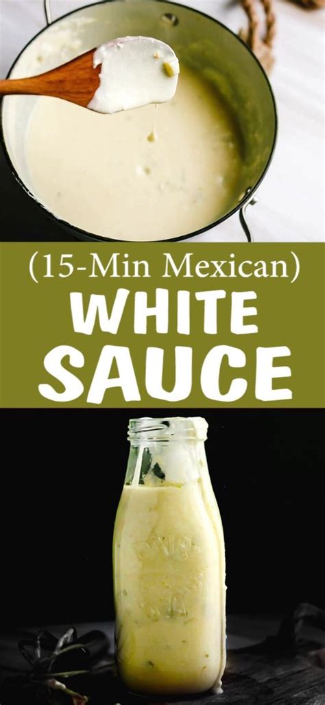 15 Min Mexican White Sauce Mexican White Sauce White Sauce Recipes Recipes With Enchilada Sauce