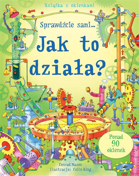 Jak to działa Książka z okienkami Sprawdźcie sami Mason Conrad