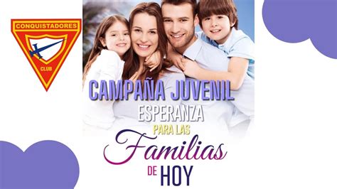 Campa A Juvenil Esperanza Para Las Familias De Hoy Iglesia