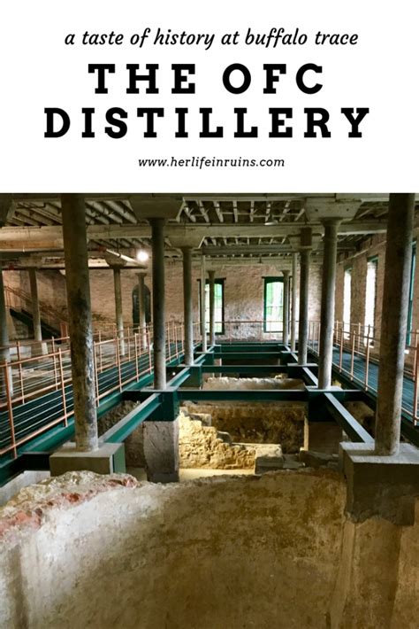 The OFC Distillery - A Taste of History at Buffalo Trace - Her Life in ...