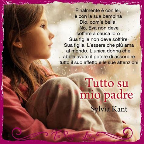 Tutto Su Mio Padre Di Sylvia Kant Sylvia Movie Posters Parents Film