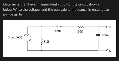 Solved Determine the Thévenin equivalent circuit of the Chegg