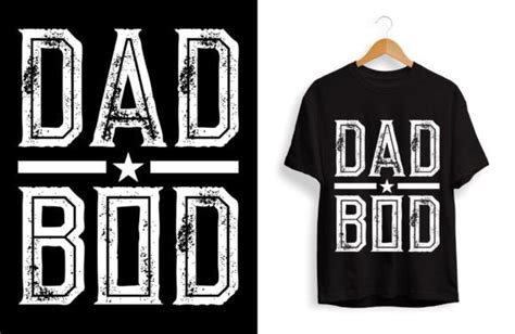 Fathers Day T Shirt Design Dad Bod Graphic By Mohsin Uddin · Creative