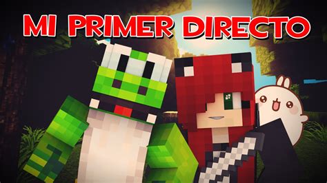 MI PRIMER DIRECTO YouTube