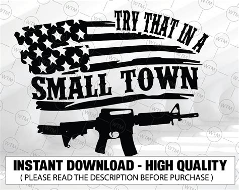 Try That In A Small Town Country Svg, Try That In A Small Town Country ...