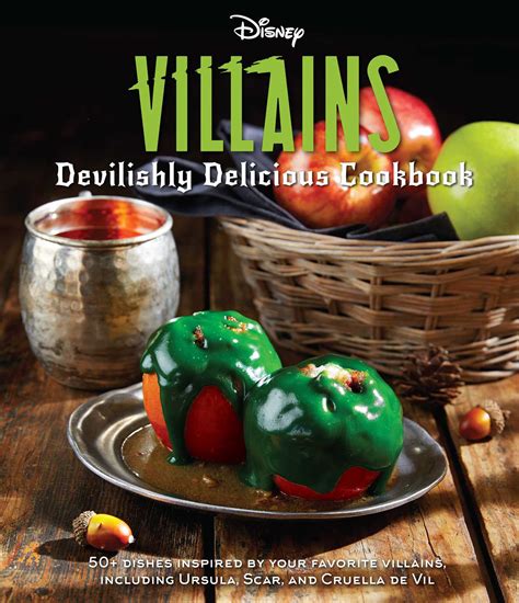 Disney Villains: Devilishly Delicious Cookbook | Book by Julie Tremaine ...