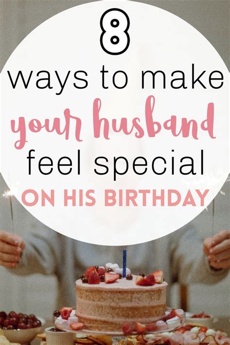 How To Make Your Husband Feel Special On His Birthday Keepers At Home In 2024 Husband 40th