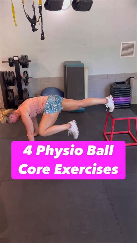 4 Physio ball Core Exercises | Abs workout, Advanced workout routine ...