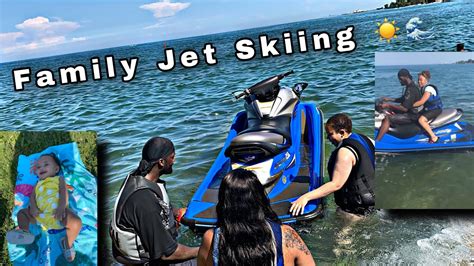 First Time Jet Skiing Vlog Youtube