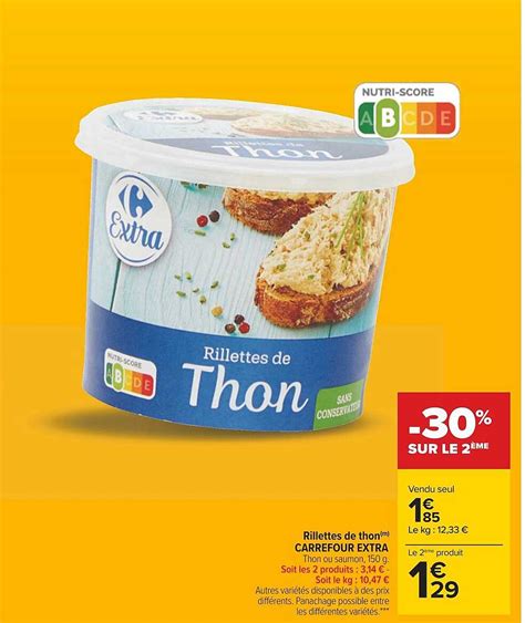 Promo Rillettes De Thon Carrefour Extra Chez Carrefour ICatalogue Fr