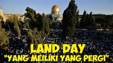 Dari PALESTINA Untuk Dunia YANG MEMILIKI YANG PERGI Apa Itu LAND