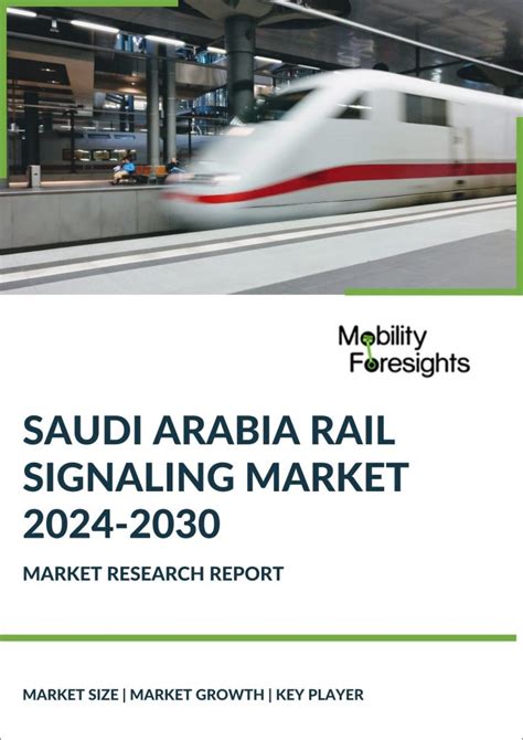 Saudi Arabia Rail Signaling Market 2024-2030