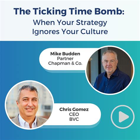 Strategy Without Culture Is A Ticking Time Bomb. — BVC