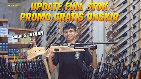 Promo Akhir Bulan Gratis Ongkir Update Full Stok Senapan Angin Pcp