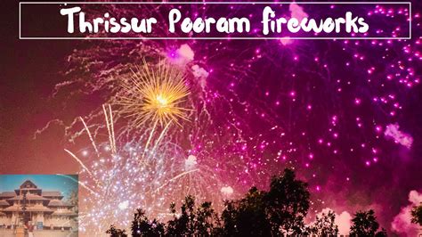 Thrissur Pooram Fireworks Thrissur Pooram Sample Fireworks