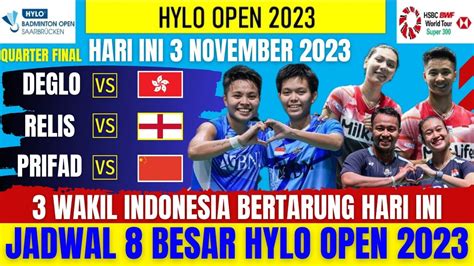 Jadwal Babak 8 Besar HYLO OPEN 2023 Hari Ini 3 Wakil Indonesia