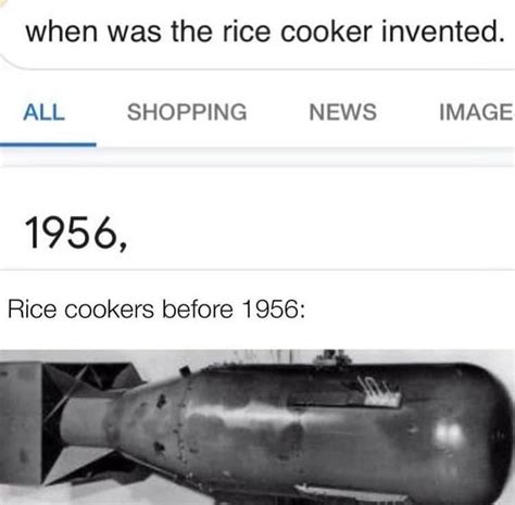 Rice Cookers Before 1956 Meme By Haydenblyons Memedroid