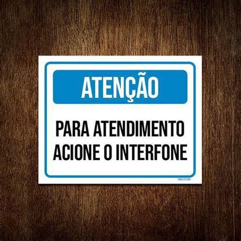 Placa Atenção Para Atendimento Acione Interfone 18X23 Sinalizo