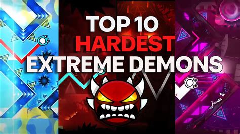 Top 10 HARDEST Extreme Demons In Geometry Dash YouTube