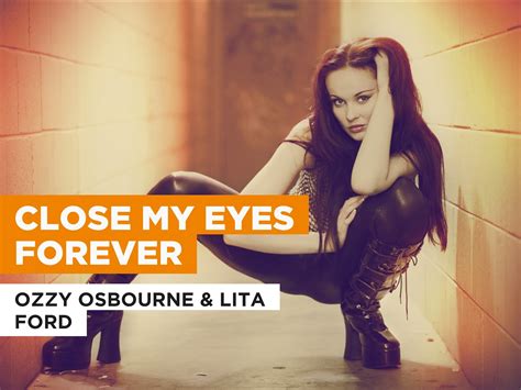 Prime Video Close My Eyes Forever Al Estilo De Ozzy Osbourne Lita Ford