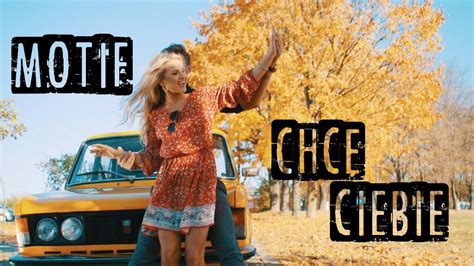 MOTIF Chcę Ciebie Official Video YouTube