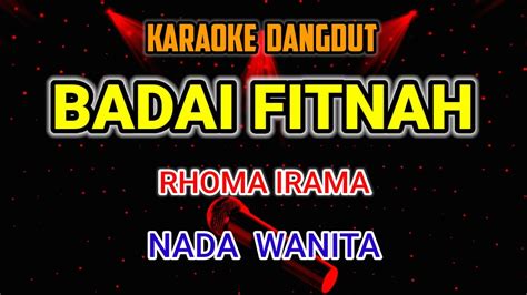 Badai Fitnah Rhoma Irama Karaoke Nada Wanita Youtube