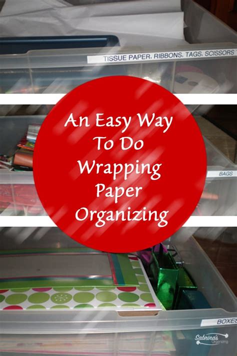 An Easy Way To Do Wrapping Paper Organizing Sabrinas Organizing