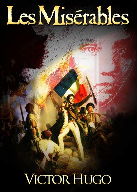 Les Misérables [special Illustrated Edition] [annotated With Literary History And Criticism