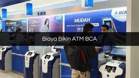 Biaya Bikin Atm Bca Semua Jenis Syarat Cara Buat