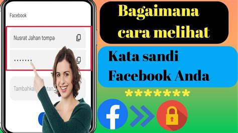 Cara Melihat Kata Sandi Facebook Anda Lihat Kata Sandi Facebook