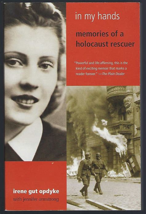 In My Hands Memories Of A Holocaust Rescuer Opdyke Irene Gut