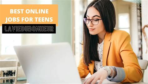 30 Best Online Jobs for Teens with No Experience in 2023 - La Vie Du ...