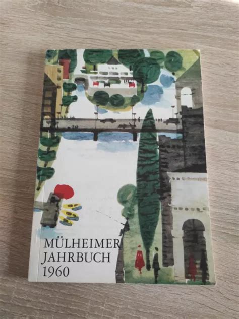 MÜLHEIMER JAHRBUCH 1960 Geschichte Stadt Mülheim an der Ruhr Ruhrgebiet