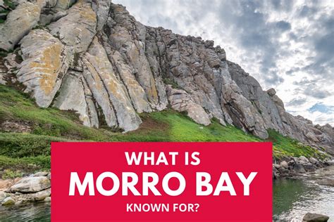 What Do People Know Morro Bay For