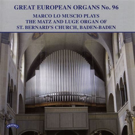 Marco Lo Muscio Great European Organs No 96 Marco Lo Muscio Plays