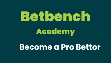 Betbench Betting Academy Learn How To Bet Like A Pro