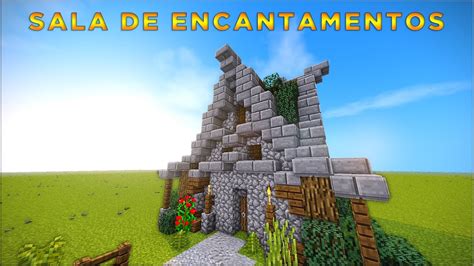 Minecraft Como Construir Uma Sala De Encantamentos Youtube