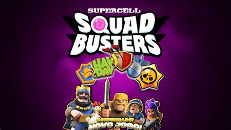 Supercell Acaba De Confirmar Novo Jogo Squad Busters V Rios